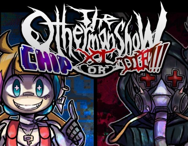 The Otherman Show XI - CHIP or DIE!!! -【NIGHT TIME】