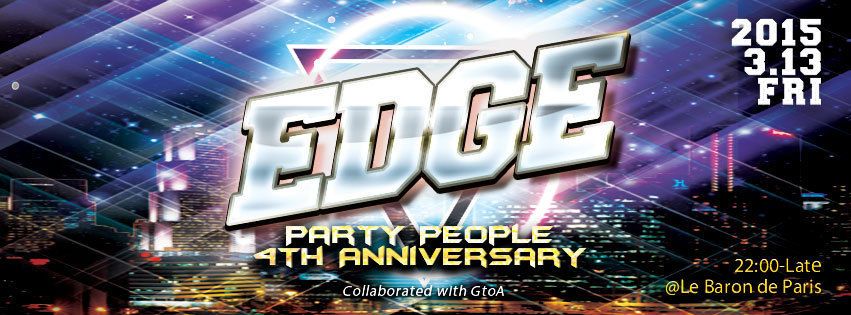 "EDGE -Party People 4th Anniversary-"