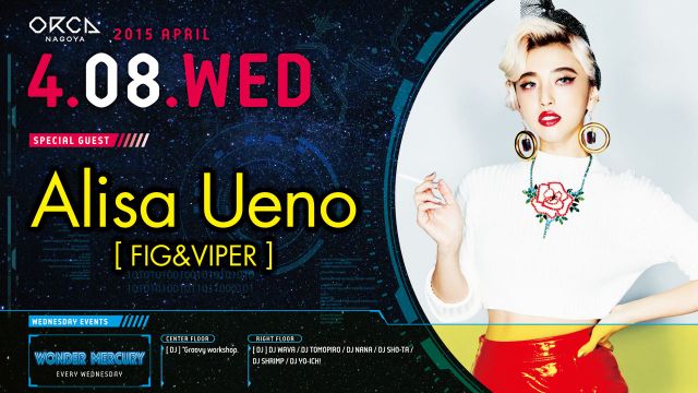 SPECIAL GUEST : Alisa Ueno 植野有砂