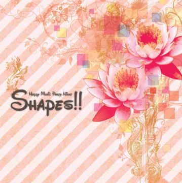 Shapes!! 6th Annniversary