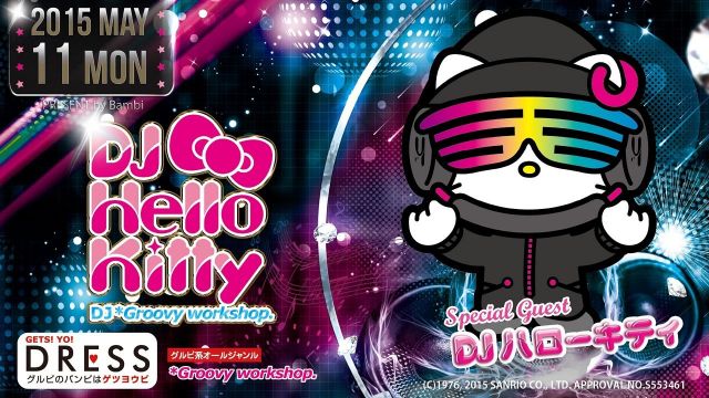 SPECIAL GUEST : DJ Hello Kitty【DRESS】月曜バンビ