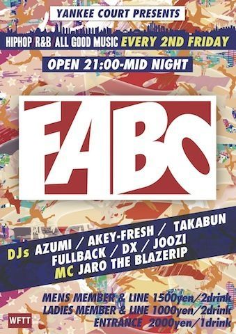【FABO】 - EVERY 2nd FRIDAY - ★FABO★@YANKEE COURT- 