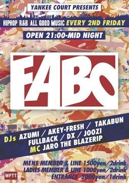 【FABO】 - EVERY 2nd FRIDAY - ★FABO★@YANKEE COURT- 