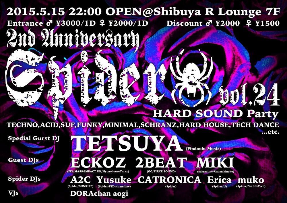SPIDER vol .24　2nd Anniversary!!!!