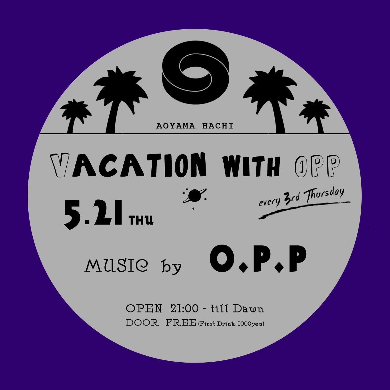 Vacation with O.P.P