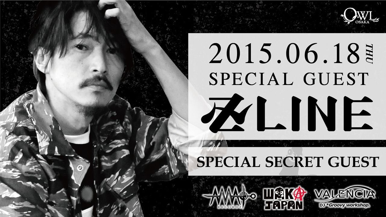 SPECIAL GUEST : 卍LINE, SPECIAL SECRET GUEST【VALENCIA】