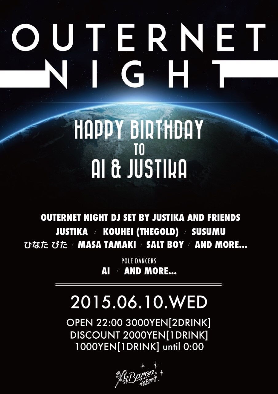 OUTERNET NIGHT -Happy Birthday to AI, JUSTIKA-