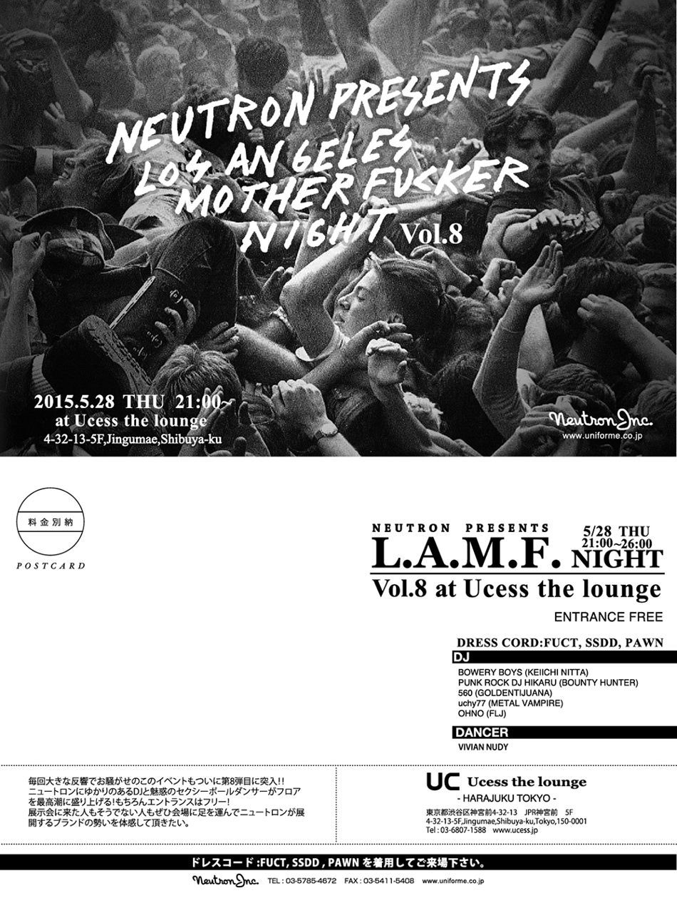 NEUTRON prsents L.A.M.F. NIGHT vol.8　