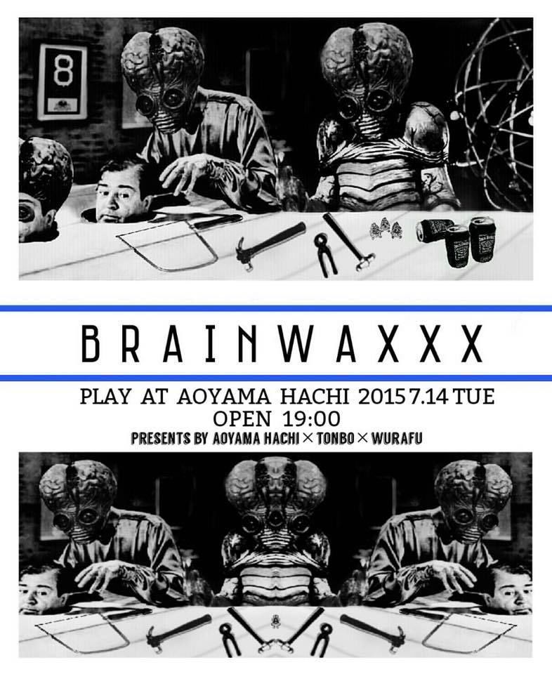 BRAIN WAXXX