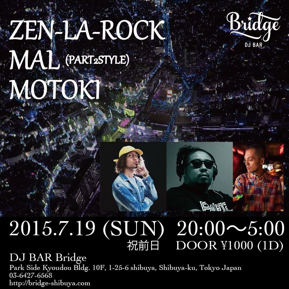 Zen-La-Rock , MaL & Motoki's Night