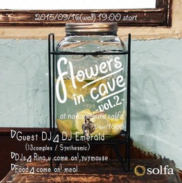"flowers in cave"-vol.2-