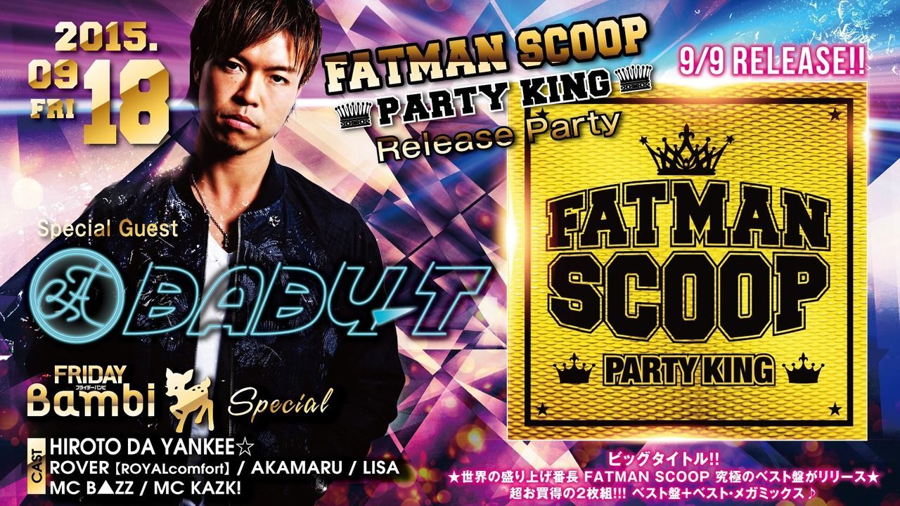 SPECIAL GUEST : BABY-T 【FRIDAY Bambi】金曜バンビ