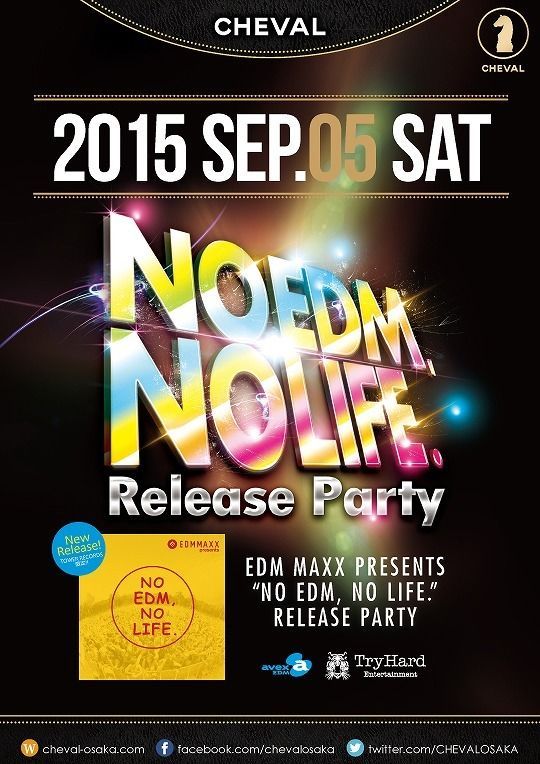 RED EDM MAXX presents: NO EDM, NO LIFE. Release Party 「Champagne SATURDAY」