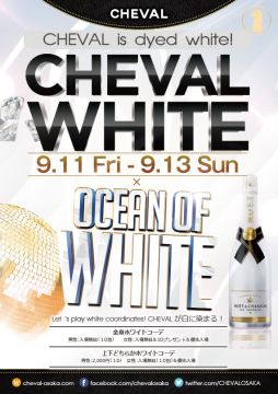 RED CHEVAL WHITE × OCEAN OF WHITE 「BEST SUNDAY NIGHT」