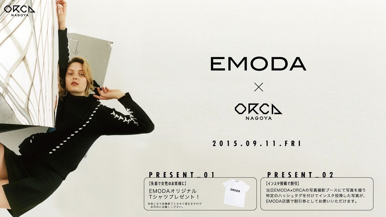 EMODA x ORCA NAGOYA 『 FUTURE VENUS 』 - 2ND WEEK -