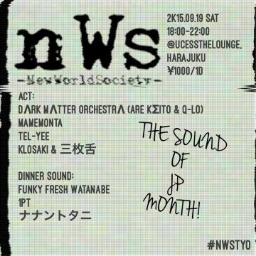 NEW WORLD SOCIETY -THE SOUND OF JP MONTH-