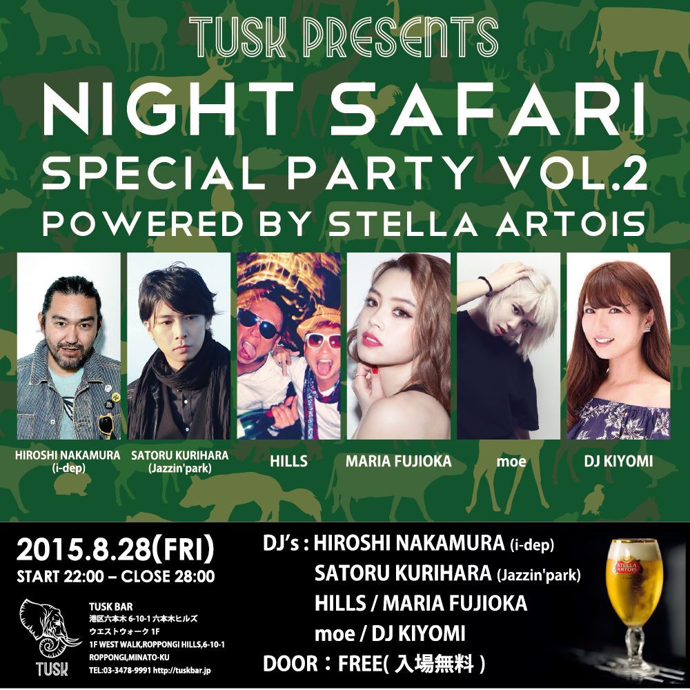 TUSK PRESENTS “NIGHT SAFARI SPECIAL PARTY vol.2”
