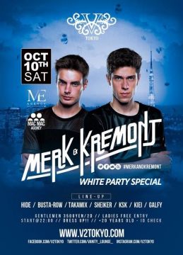 ★★10月10日(土)イタリア出身のトップに君臨する超有名DJデュオ『Merk&Kremont』がV² TOKYOに初登場★★