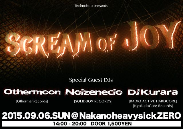Technoboo presents Scream of Joy【NIGHT TIME】