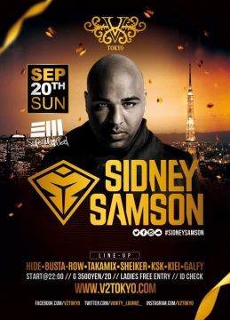★★9/20(日)オランダ出身の実力派 DJ『SIDNEY SAMSON』が再び登場！★★
