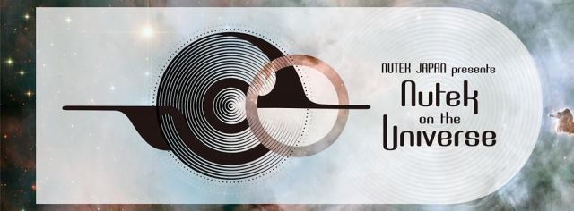 NUTEK JAPAN PARTY 〜Nutek on the universe〜 (6F&7F)