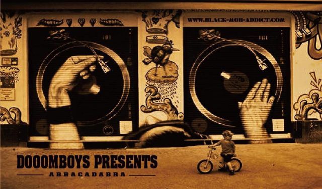  DOOOMBOYS presents [A B R A C A D A B R A]