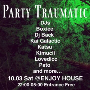 PARTY TRAUMATIC