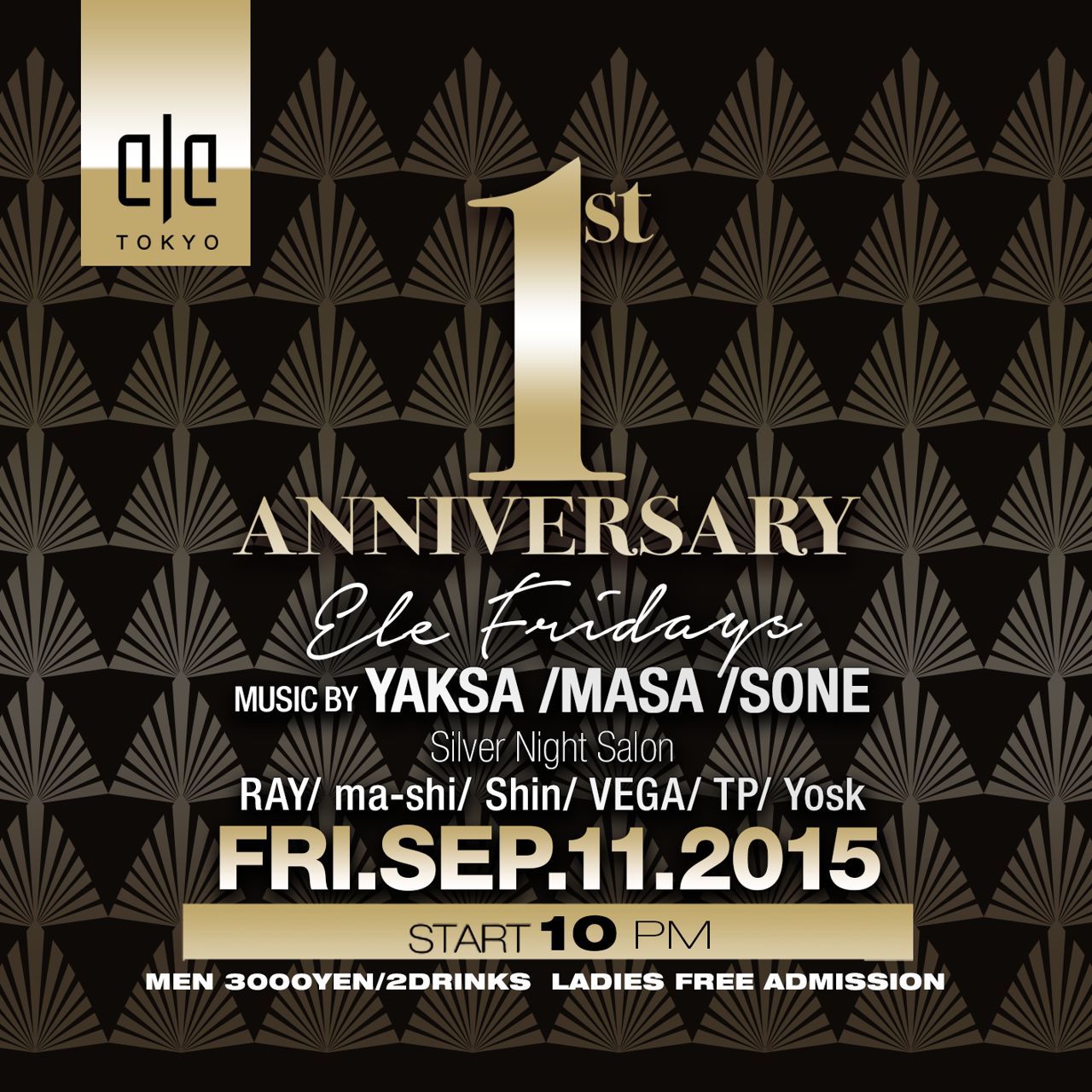 ELE TOKYO 1st Anniversary