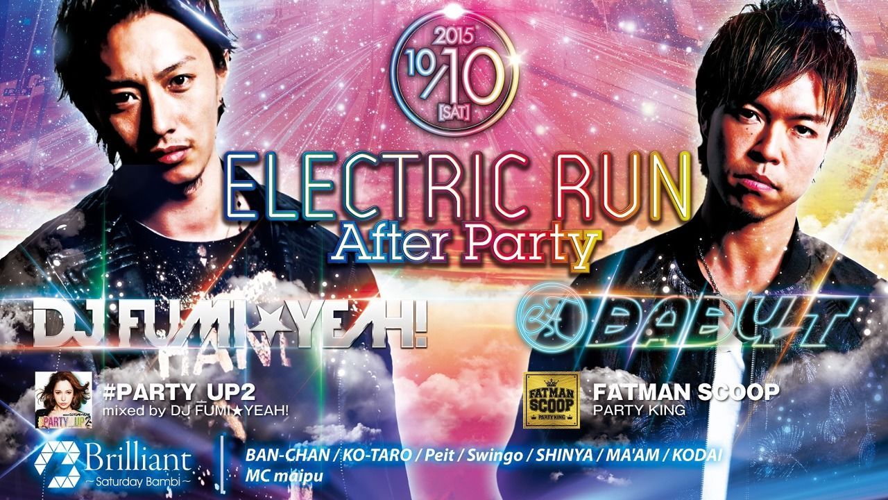 SPECIAL GUEST : DJ FUMI★YEAH!, BABY-T 【Brilliant】土曜バンビ