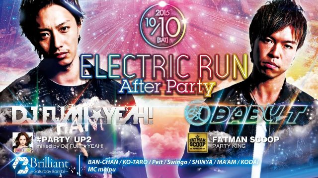 SPECIAL GUEST : DJ FUMI★YEAH!, BABY-T 【Brilliant】土曜バンビ