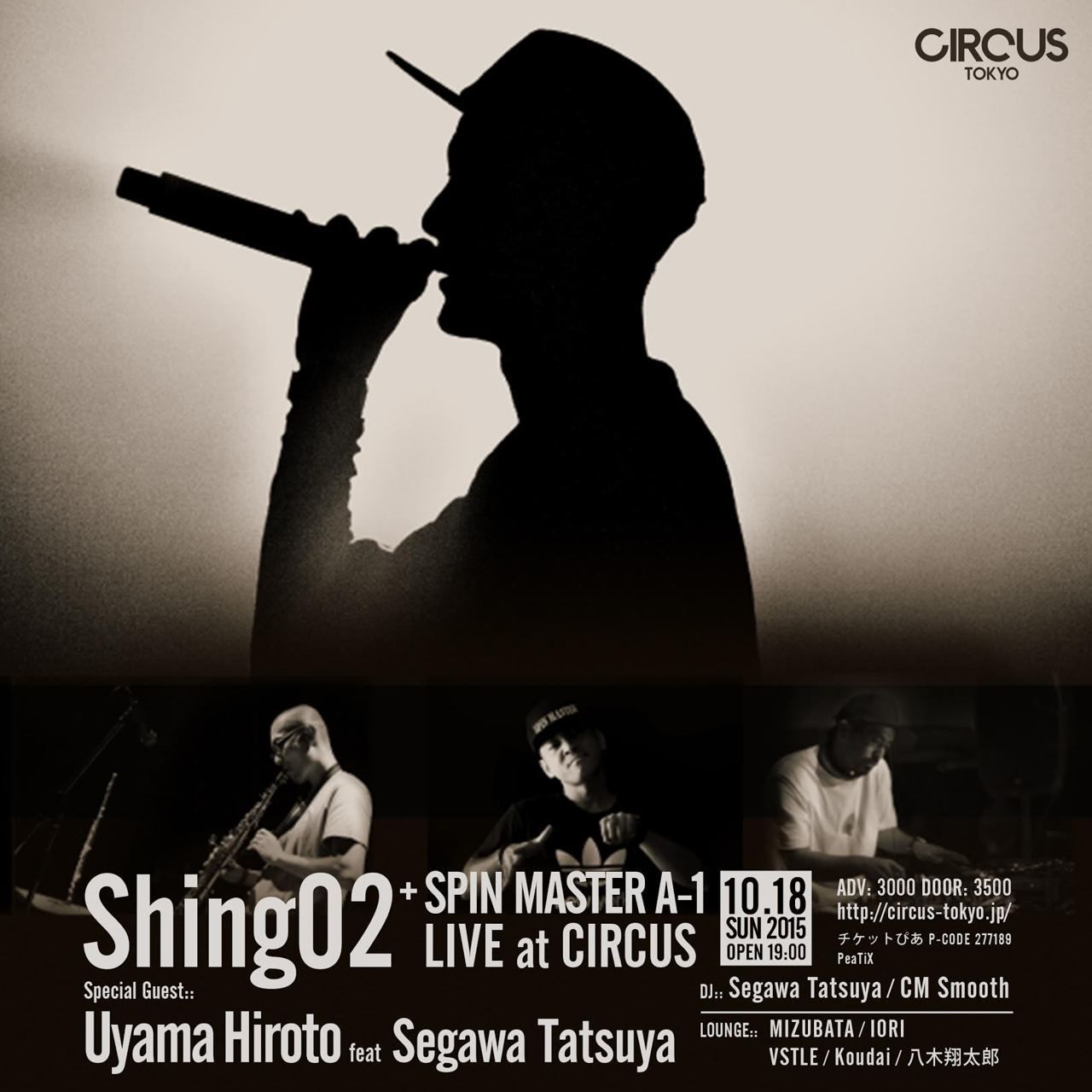 Shing02+SPIN MASTER A-1 LIVE at CIRCUS