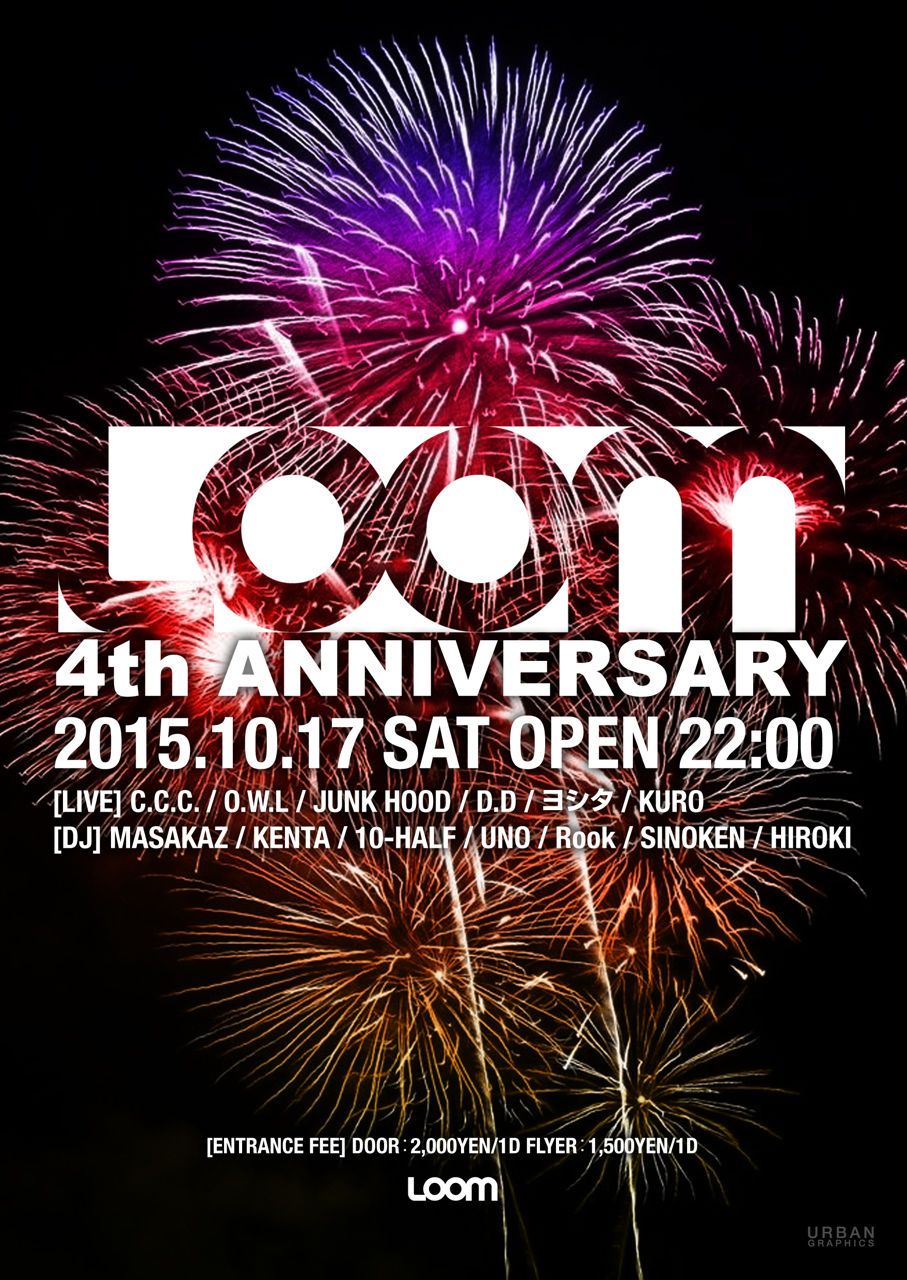 LOOM LOUNGE 4th ANNIVERSARY PARTY