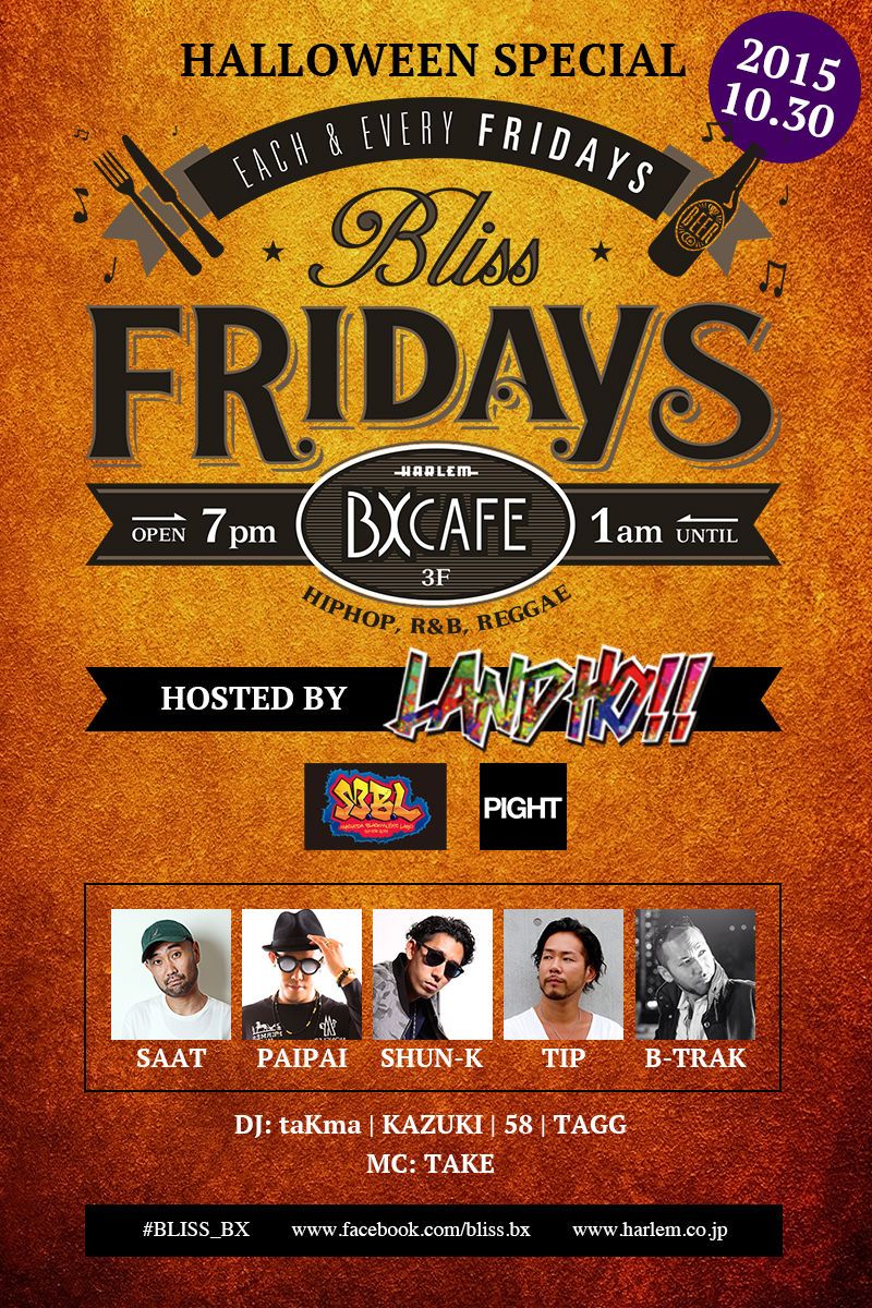 BLISS FRIDAYS  BLISS FRIDAYS 