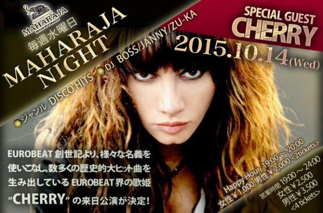 MAHARAJA NIGHT / Special Guest CHERRY