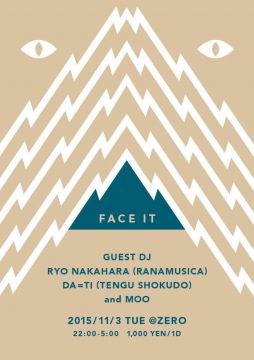 FACE IT
