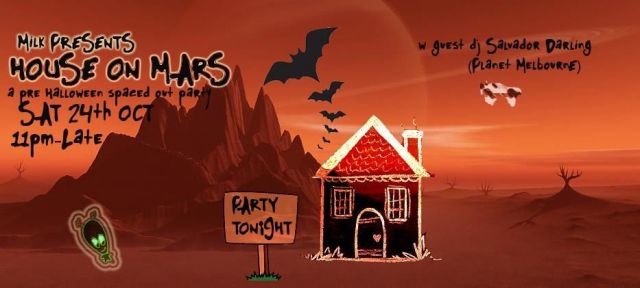 HOUSE ON MARS - PRESENTED BY MILK TOKYO