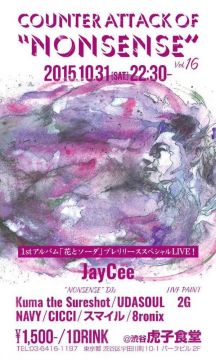  Counter Attack of "Nonsense" JayCee 1stアルバム"花とソーダ"プレリリースライブスペシャル