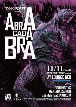  DOOOMBOYS presents [A B R A C A D A B R A]
