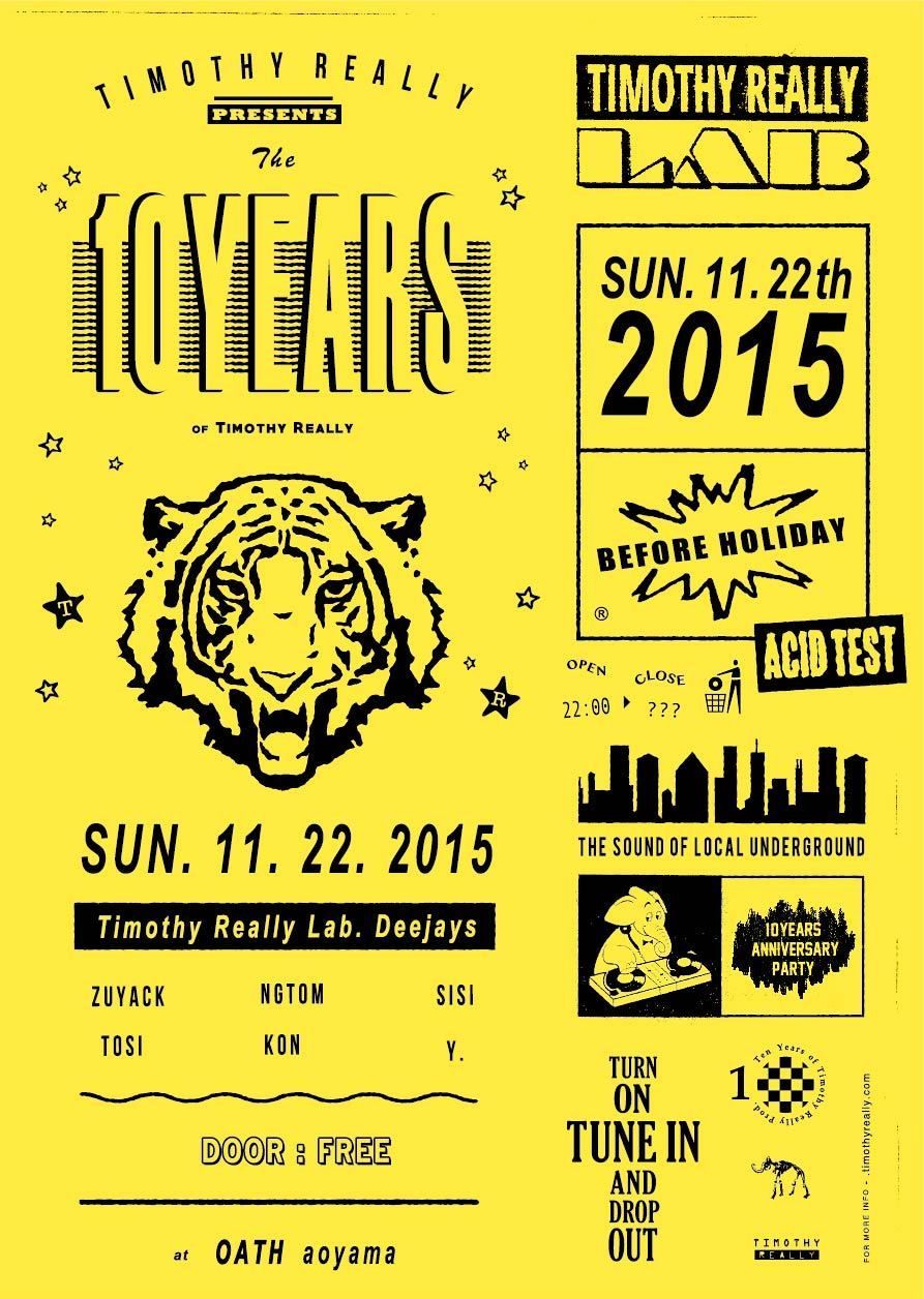 Timothy Really 10th Anniversary party "ACID TEST"