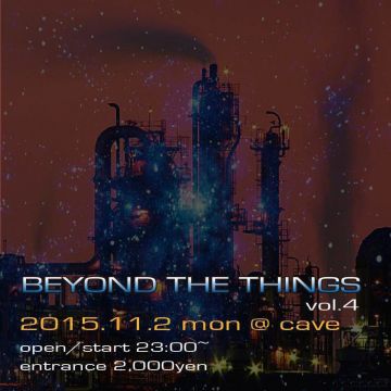 -BEYOND THE THINGS Vol.4-