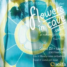"flowers in cave"-vol.3-