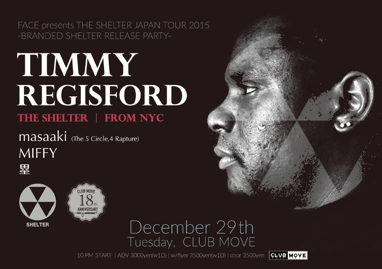 FACE presents THE SHELTER JAPAN TOUR 2015 -BRANDED SHELTER RELEASE PARTY-