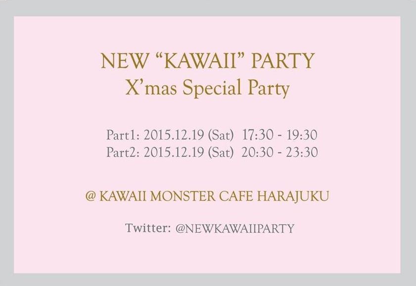 NEW “KAWAII” PARTY Xʼmas Special Party