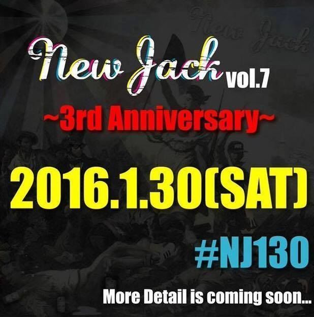 New Jack vol.7〜3rd Anniversary〜
