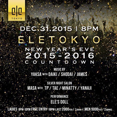 ELE TOKYO NEW YEAR'S EVE COUNTDOWN 2015 to 2016
