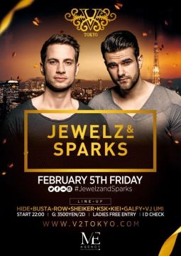 ◇◆2月5日(金)ドイツ出身の新進気鋭デュオDJの『Jewelz & Sparks』がV² TOKYOに初来日初登場！◆◇