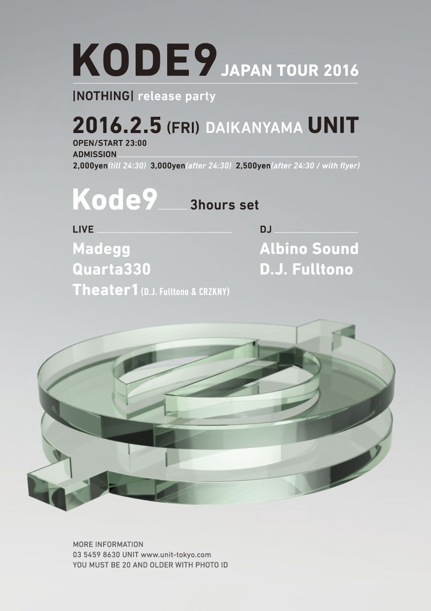 KODE 9 JAPAN TOUR 2016 "Nothing" Release Party