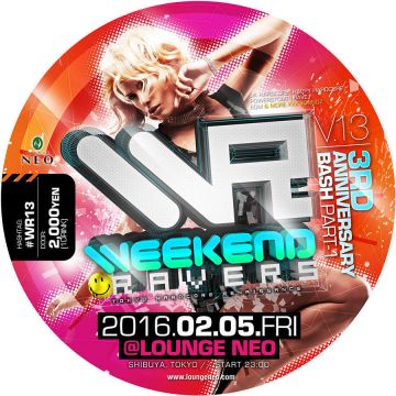 WEEKEND RAVERS V.13