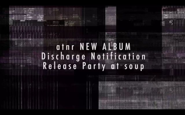 atnr NEW ALBUM Discharge Notification Release Party at Ochiai soup