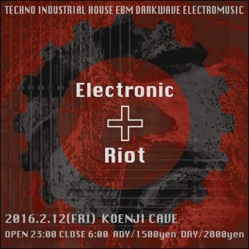 【Electronic + Riot 】